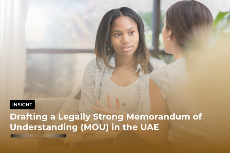 Drafting a Legally Strong Memorandum of Understanding (MOU) in the UAE