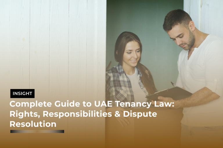 Complete Guide to UAE Tenancy Law Rights, Responsibilities & Dispute Resolution