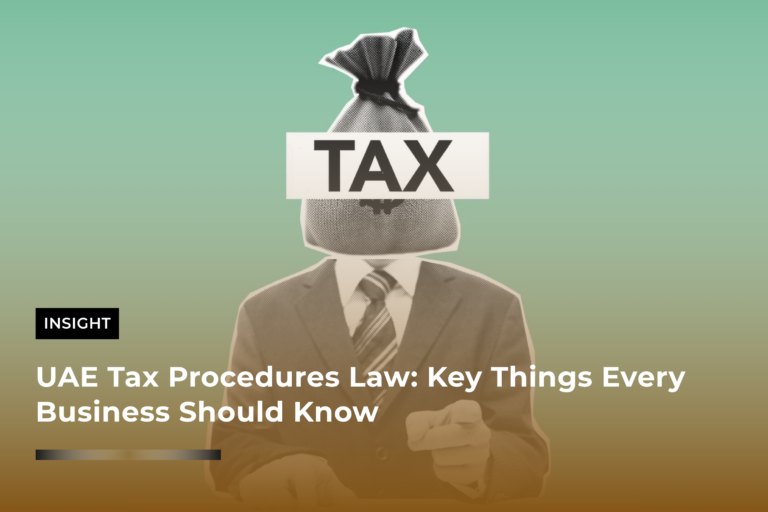 UAE Tax Procedures Law Key Things Every Business Should Know