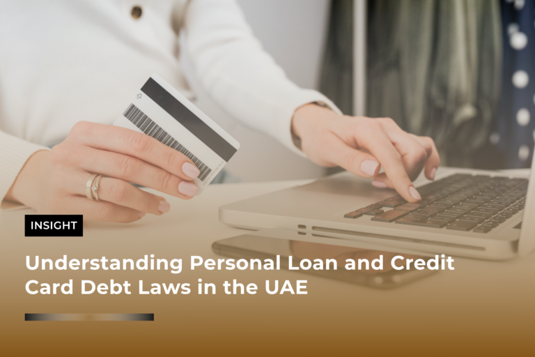 Understanding Personal Loan and Credit Card Debt Laws in the UAE