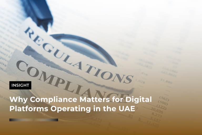 Why Compliance Matters for Digital Platforms Operating in the UAE