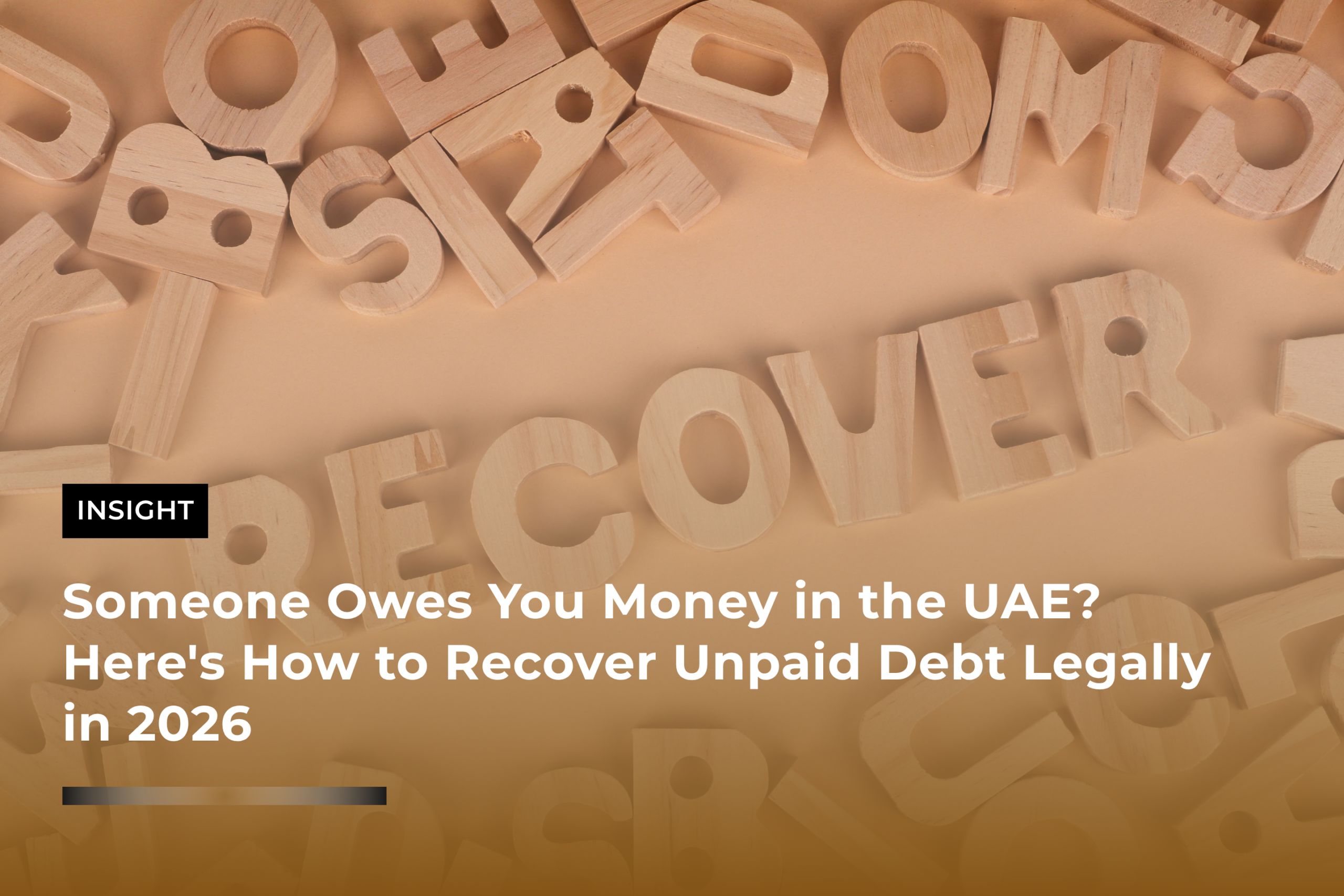 Someone Owes You Money in the UAE? Here's How to Recover Unpaid Debt Legally in 2026