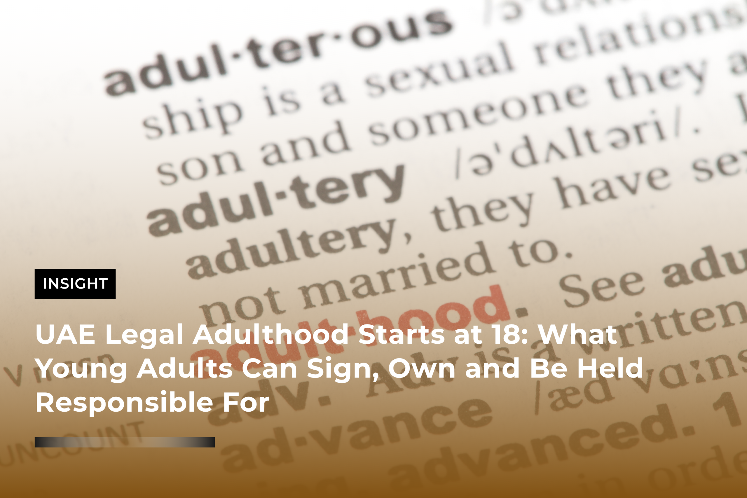 UAE Legal Adulthood Starts at 18 What Young Adults Can Sign, Own and Be Held Responsible For
